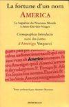 La fortune d'un nom : America, la fortune d'un nom