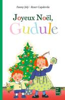 12, Joyeux Noël, Gudule