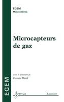 Microcapteurs de gaz (Traité EGEM série Microsystèmes)