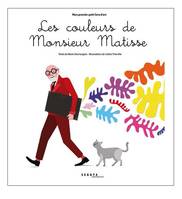 Les couleurs des peintres, Les couleurs de Monsieur Matisse