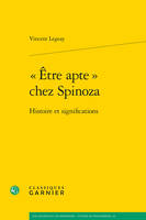 Être apte chez Spinoza, Histoires et significations
