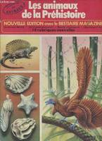 La vie privée des animaux - Les animaux de la Préhistoire.