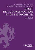 Recueil - Droit de la construction et de l'immobilier 2022