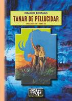 Tanar de Pellucidar (Cycle de Pellucidar n° 3), (Cycle de Pellucidar n° 3)