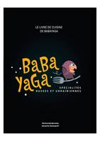 Le livre de cuisine de Baba Yaga, Spécialités russes et ukrainiennes