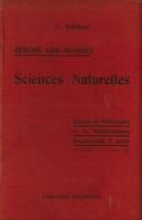 Résumé aide-mémoire. Sciences naturelles. Rédigé... par C. Schlegel. Baccalauréat. 2e partie