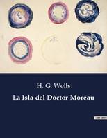 La Isla del Doctor Moreau, .