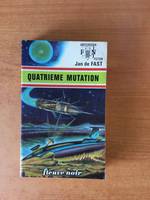 FLEUVE NOIR ANTICIPATION N° 579: Quatrième mutation