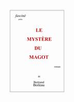 Le mystère du magot, Roman