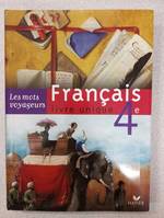 Mots en voyage Français livre unique 4e - Livre de l'élève, éd. 2007, livre unique