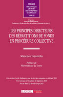 Les principes directeurs des répartitions de fonds en procédure collective