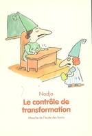 Controle de transformation (Le)