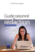 Guide raisonné de rédaction - de l'idée au texte, De l'idée au texte