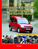 Connaître & entretenir mon Berlingo et mon Partner diesel - Citroën, Peugeot, Citroën, Peugeot