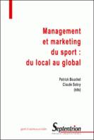 Management et marketing du sport : du local au global, du local au global
