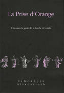 La Prise d'Orange, Chanson de geste de la fin du XIIe siècle