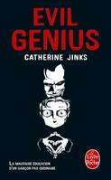 Evil Genius (Les Aventures de Cadel Piggott, tome 1)