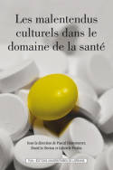 Les malentendus culturels dans le domaine de la santé