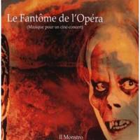 CD / Le fantôme de l'Opéra / IL MONSTRO