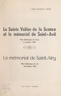 La sainte vallée de la Scance et le mémorial de Saint-Avit, Fête folklorique de l'eau, 17 octobre 1970. Suivi de Le mémorial de Saint-Airy, fête folklorique du vin, 18 octobre 1970