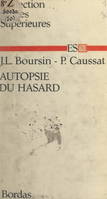 Autopsie du hasard