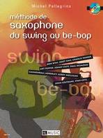 Méthode de saxophone du swing au be-bop, Saxophone