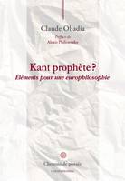 Kant prophète ?, Éléments pour une europhilosophie