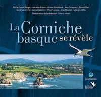 La Corniche basque se révèle, Pour une découverte de la géologie, de la faune, de la flore et des milieux naturels avec itinéraires commentés de balades et randonnées