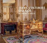 Dans l'intimité du roi, Le cabinet d'angle