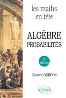 Les maths en tête, Algèbre, probabilités