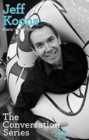 Hans Ulrich Obrist Jeff Koons : The Conversation Series vol. 22 /anglais