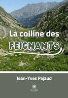 La colline des Feignants