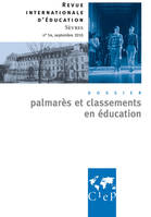 Palmares et classements en éducation  - Revue internationale d'éducation Sèvres 54, Palmarès et classements en éducation
