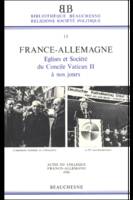 BB n°13 - France-Allemagne - Eglises et Société du Concile Vatican II à nos jours, Églises et société, du concile Vatican II à nos jours