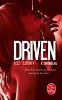 4, Aced (Driven, Tome 4)