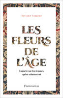 Les Fleurs de l'âge