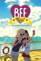 BFF, best friends forever !, 3, BFF - Tome 3 - Une croisière mouvementée