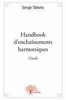 Handbook d'enchaînements harmoniques, 3, Guide, Guide du Handbook d’enchaînements harmoniques