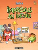 Edika / Imprévus au menu