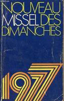 Missel des dimanches., 1977, 1977, Dostoïevsky et le problème du mal, année liturgique du 28 novembre 1976 au 16 novembre 1977