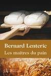 Les maîtres du pain, 1, LES MAITRES DU PAIN, roman