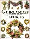 Guirlandes et couronnes fleuries