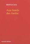 Aux bords des forets