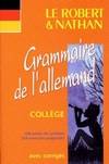 Grammaire de l'allemand. Collège, collège