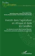 Investir dans l'agriculture en Afrique et dans les Caraïbes, Les chemins du succès dans le secteur agricole