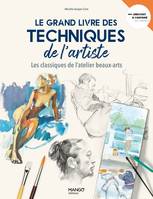 Le grand livre des techniques de l'artiste, Les classiques de l'atelier beaux-arts