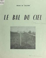 Le bal du ciel, L'original de ce texte a été publié par 