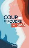 Coup de foudre, Par sms