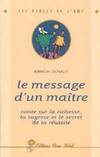 Le message d'un maître, Conte sur la richesse, la sagesse et le secret de la réussite