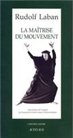 La Maîtrise du mouvement